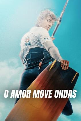 O Amor Move Ondas