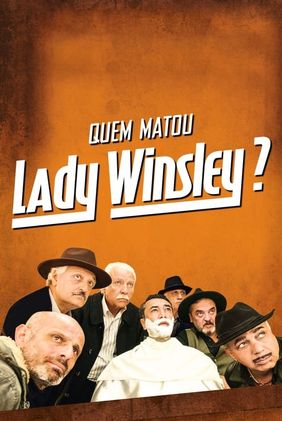 Quem Matou Lady Winsley?